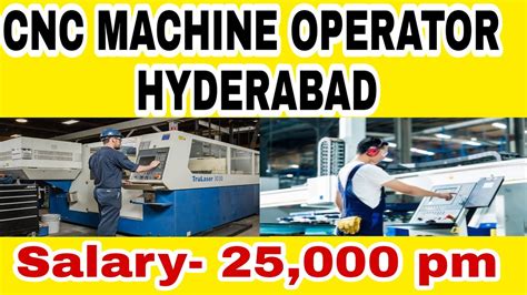 cnc machine operator salary in hyderabad|CNC Machine Operator Salary Hyderabad, India .